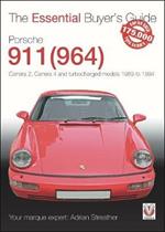 Porsche 911 (964): Carrera 2, Carrera 4 and Turbocharged Models 1989 to 1994