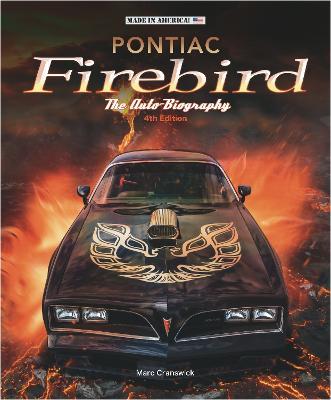 Pontiac Firebird - The Auto-Biography: New 4th Edition - Marc Cranswick - cover