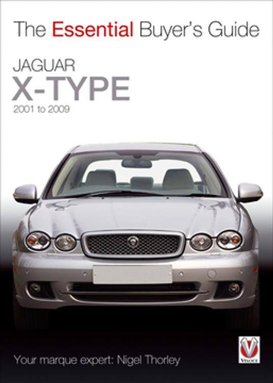 Jaguar X-Type – 2001 to 2009