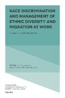 Race Discrimination and Management of Ethnic Diversity and Migration at Work: European Countries' Perspectives - cover