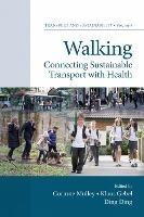 Walking: Connecting Sustainable Transport with Health - cover