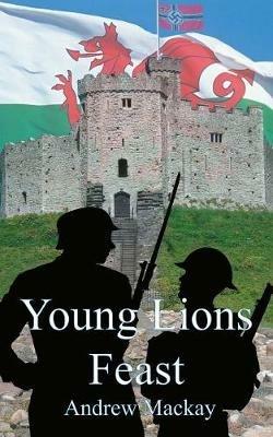 Young Lions Feast - Andrew Mackay - cover