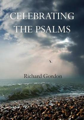 Celebrating the Psalms - Richard Gordon - cover