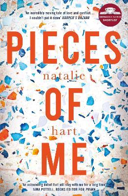 Pieces of Me: Shortlisted for the Costa First Novel Award 2018 - Natalie Hart - cover