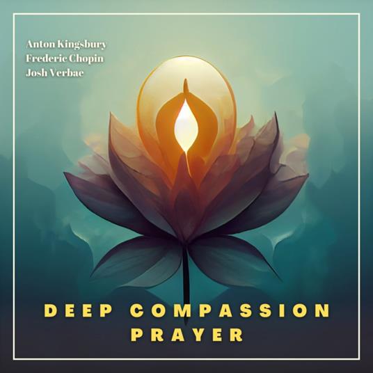 Deep Compassion Prayer