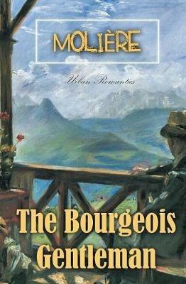 The Bourgeois Gentleman - Moliere - cover