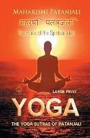 The Yoga Sutras of Patanjali (Large Print): The Book of the Spiritual Man - Maharishi Patanjali - cover