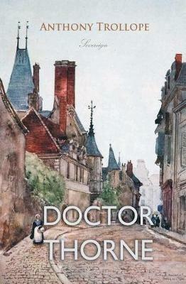 Doctor Thorne - Anthony Trollope - cover
