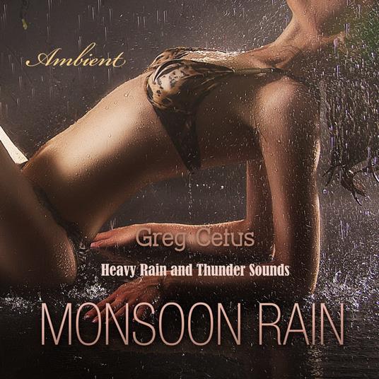 Monsoon Rain