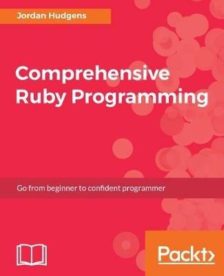 Comprehensive Ruby Programming - Jordan Hudgens - cover