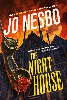The Night House: A spine-chilling tale for fans of Stephen King - Jo Nesbo - cover