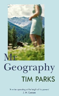 Mr Geography - Tim Parks - cover