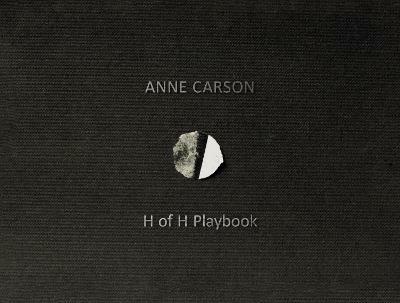 H of H Playbook - Anne Carson - cover