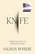 Knife: Meditations After an Attempted Murder