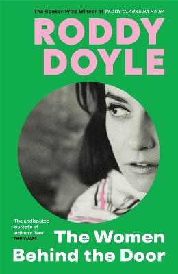 The Women Behind the Door - Roddy Doyle - cover