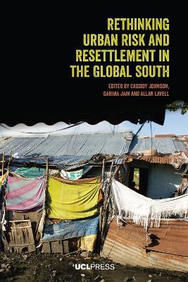 Rethinking Urban Risk and Resettlement in the Global South - cover