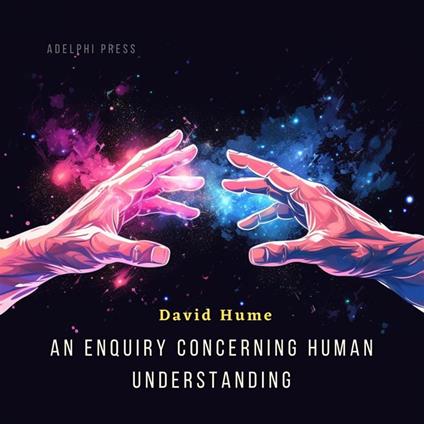 An Enquiry Concerning Human Understanding