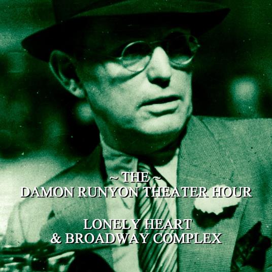 Damon Runyon Theater - Lonely Heart & Broadway Complex