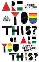 Are You This? Or Are You This?: A Story of Identity and Worth