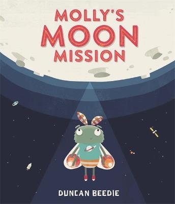 Molly's Moon Mission - Duncan Beedie - cover