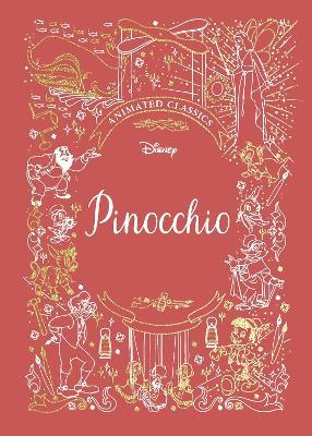 Pinocchio (Disney Animated Classics): A deluxe gift book of the classic film - collect them all! - Lily Murray - cover