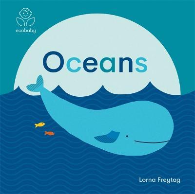 Eco Baby: Oceans - Lorna Freytag - cover