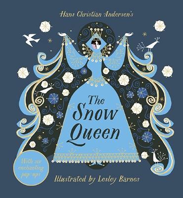 The Snow Queen: An Enchanting Pop-up Classic - Lesley Barnes - cover