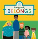 Everybody Belongs