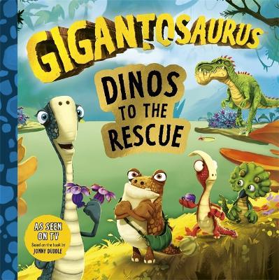 Gigantosaurus - Dinos to the Rescue: A story about caring for ecosystems and the environment! - Cyber Group Studios - cover