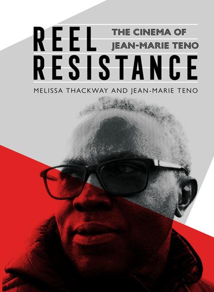 Reel Resistance - The Cinema of Jean-Marie Teno