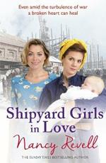 Shipyard Girls in Love: Shipyard Girls 4