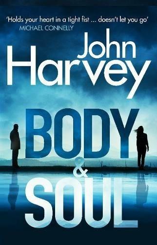 Body and Soul - John Harvey - cover