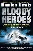 Bloody Heroes - Damien Lewis - cover