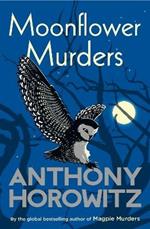 Moonflower Murders: The bestselling sequel to major hit BBC series Magpie Murders