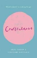 Craftfulness