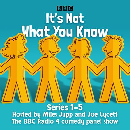 It’s Not What You Know: Series 1-5