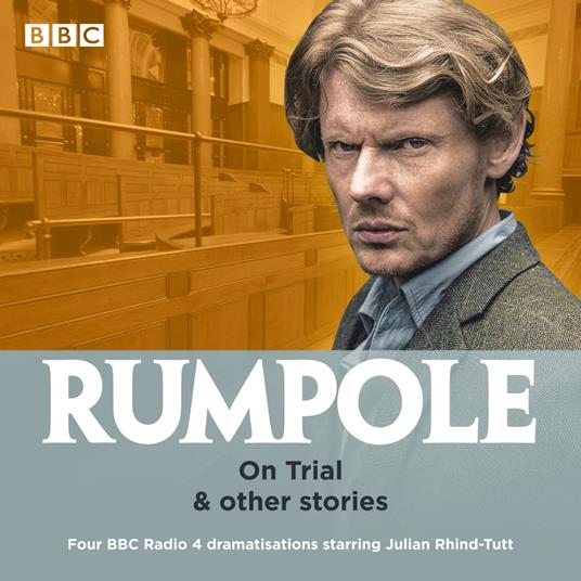 Rumpole: On Trial & other stories