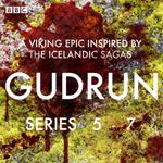 Gudrun: Series 5-7