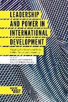 Leadership and Power in International Development: Navigating the Intersections of Gender, Culture, Context, and Sustainability - cover