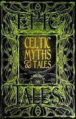 Celtic Myths & Tales