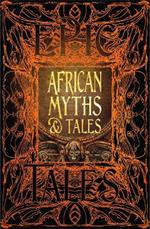 African Myths & Tales: Epic Tales