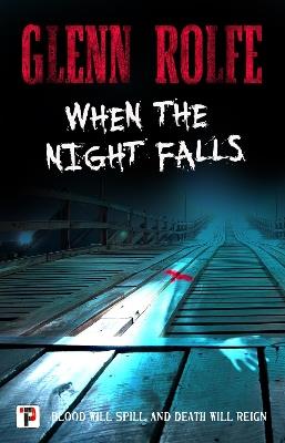When the Night Falls - Glenn Rolfe - cover