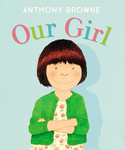 Our Girl - Anthony Browne - ebook