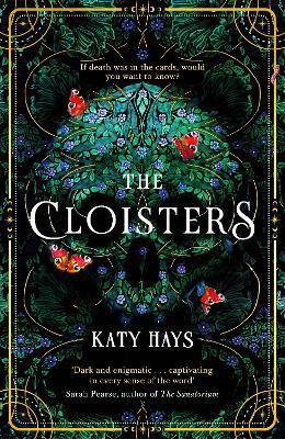 The Cloisters: The Secret History for a new generation – an instant Sunday Times bestseller - Katy Hays - cover