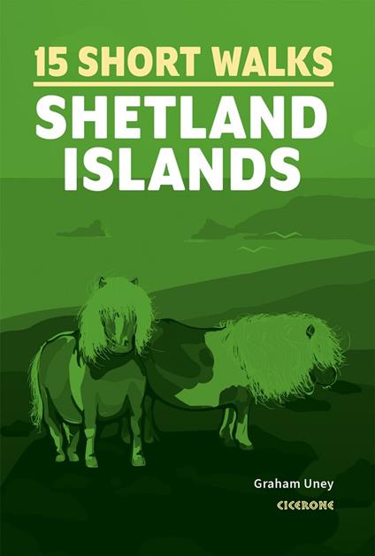 15 Short Walks on the Shetland Islands