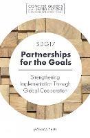 SDG17 - Partnerships for the Goals: Strengthening Implementation Through Global Cooperation