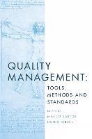 Quality Management: Tools, Methods and Standards