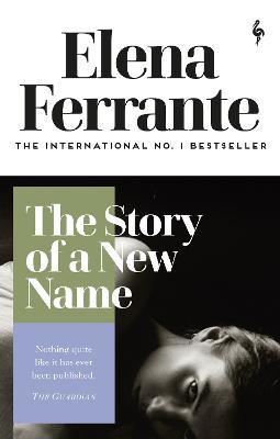 The Story of a New Name - Elena Ferrante - cover