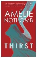 Thirst - Amelie Nothomb - cover