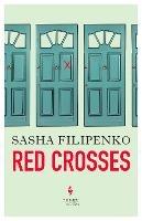Red Crosses - Sasha Filipenko - cover